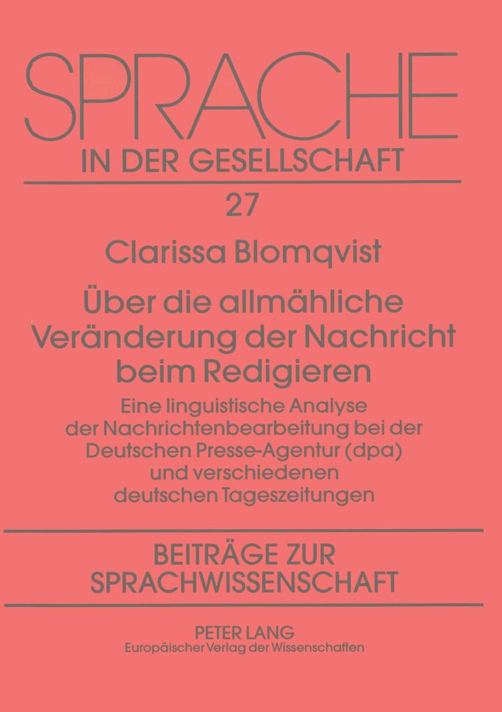 Über die allmähliche Veränderung der Nachricht beim Redigieren