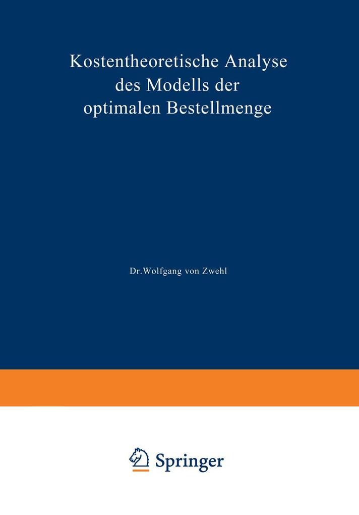 Kostentheoretische Analyse des Modells der optimalen Bestellmenge