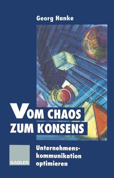 Vom Chaos zum Konsens