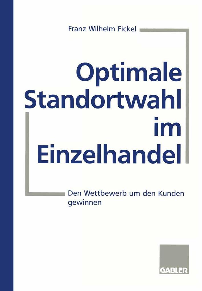 Optimale Standortwahl im Einzelhandel