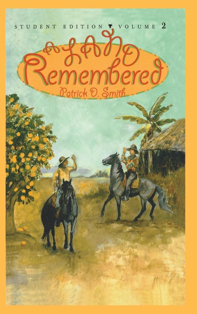 A Land Remembered Volume 2 Student Guide Edition