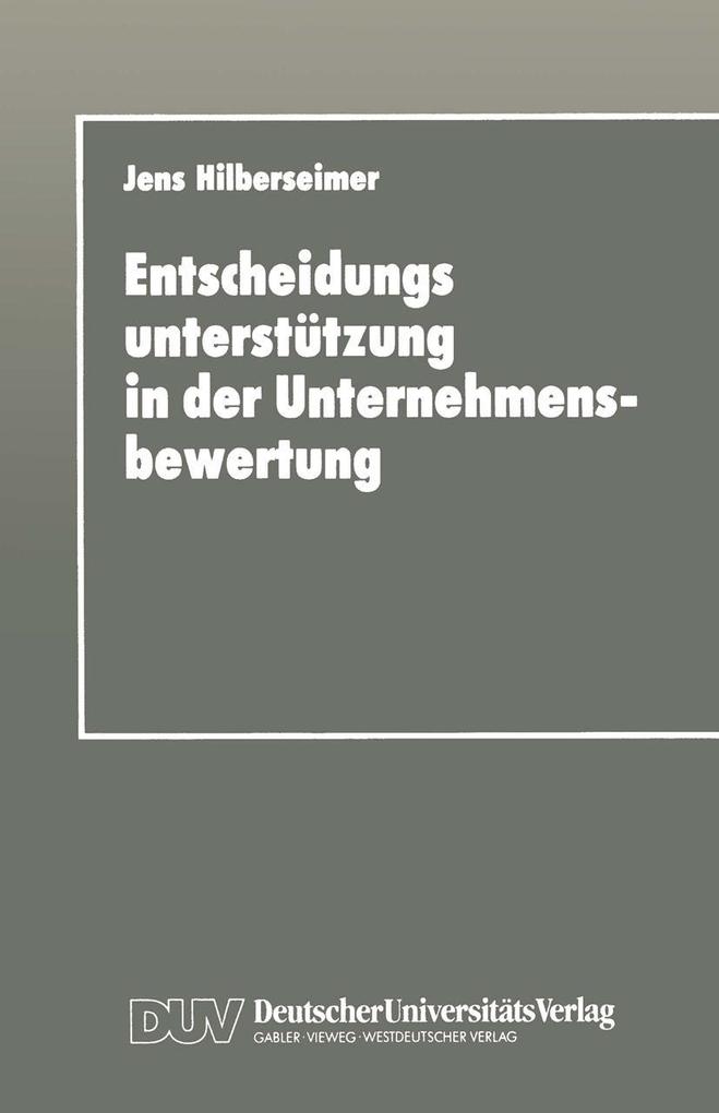 Entscheidungsunterstützung in der Unternehmensbewertung