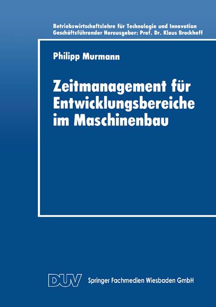 Zeitmanagement für Entwicklungsbereiche im Maschinenbau