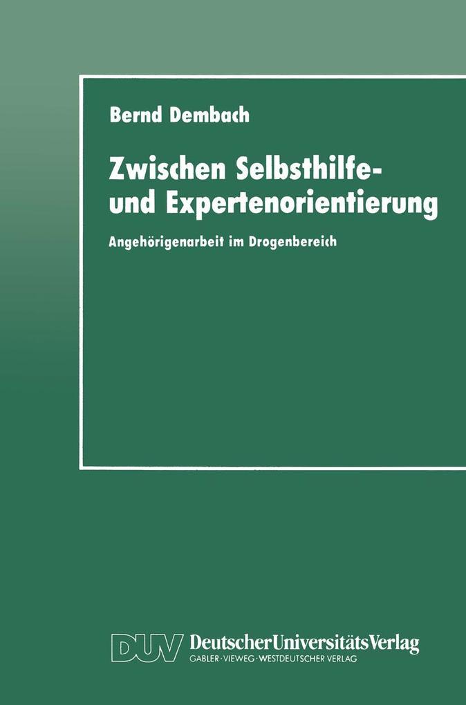 Zwischen Selbsthilfe- und Expertenorientierung