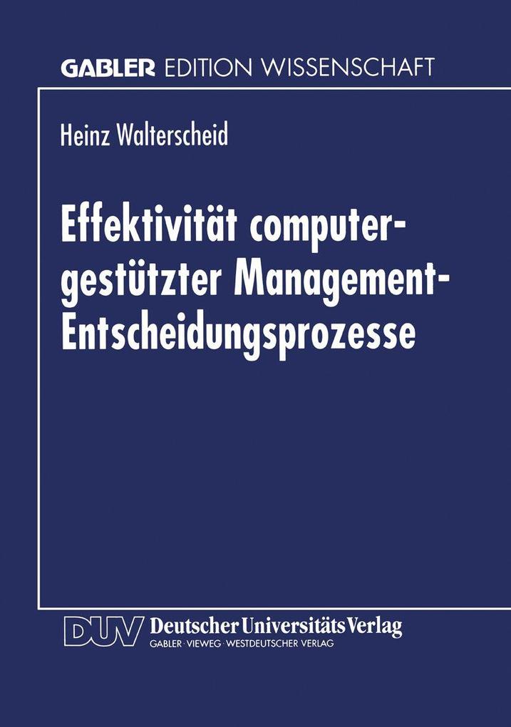 Effektivität computergestützter Management-Entscheidungsprozesse