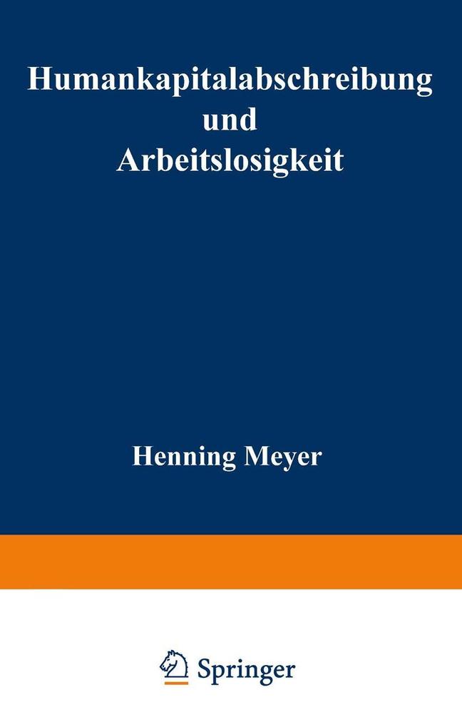 Humankapitalabschreibung und Arbeitslosigkeit
