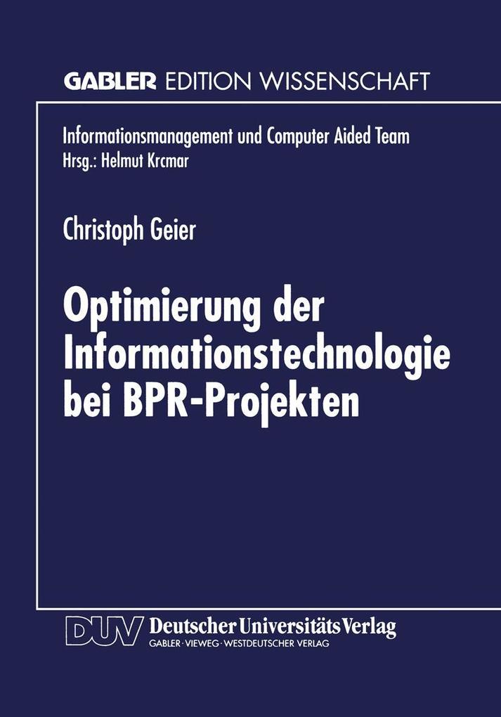 Optimierung der Informationstechnologie bei BPR-Projekten