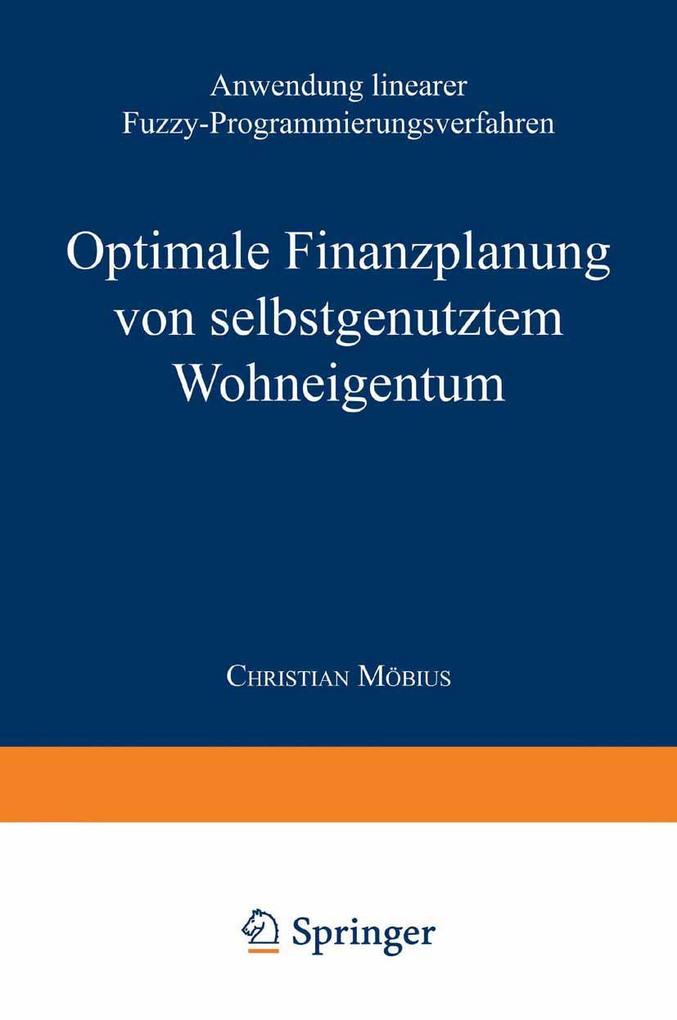 Optimale Finanzplanung von selbstgenutztem Wohneigentum