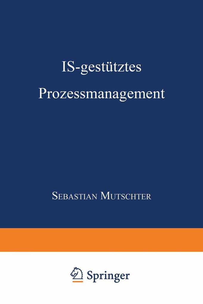 IS-gestütztes Prozessmanagement