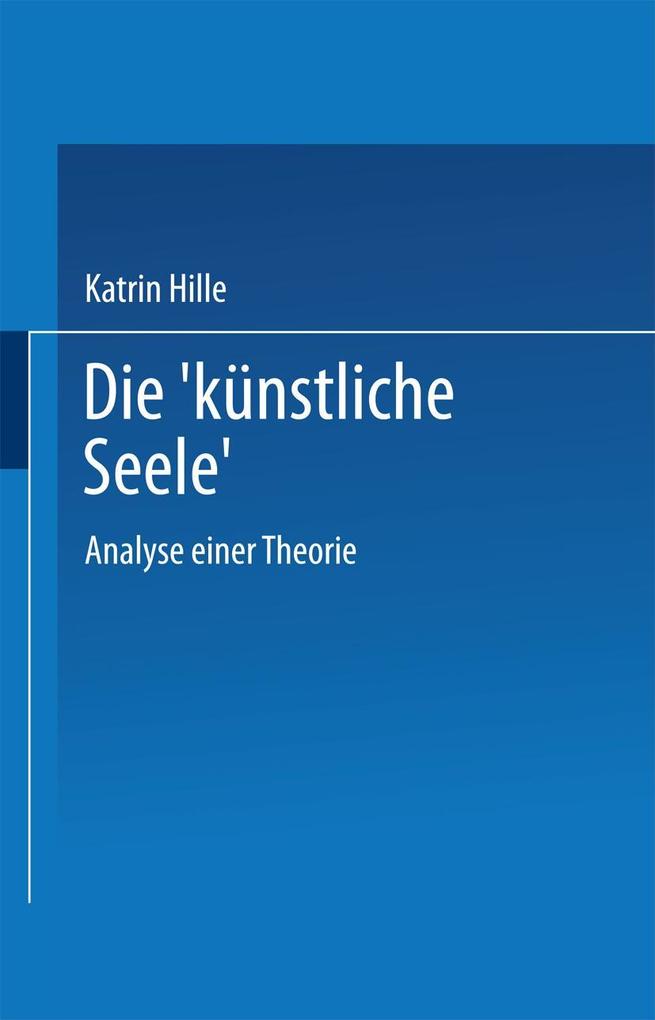 Die 'künstliche Seele'