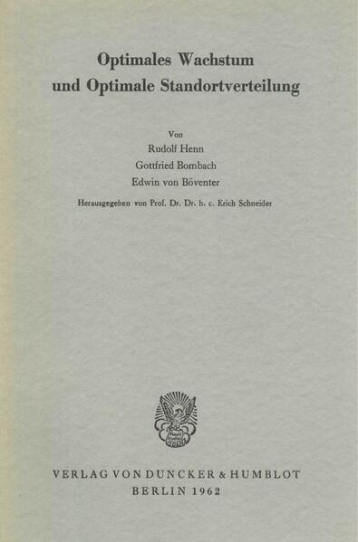 Optimales Wachstum und Optimale Standortverteilung.