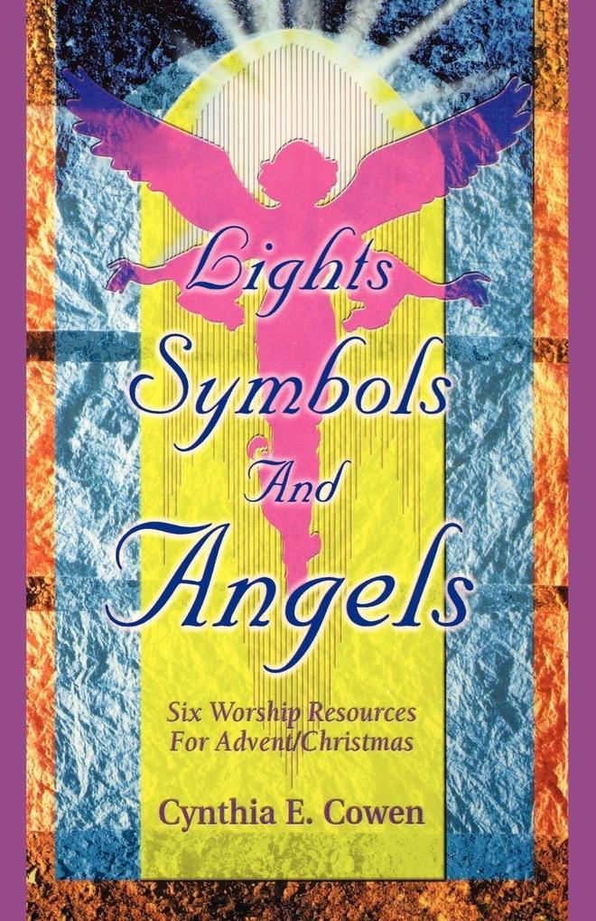 Lights Symbols And Angels!