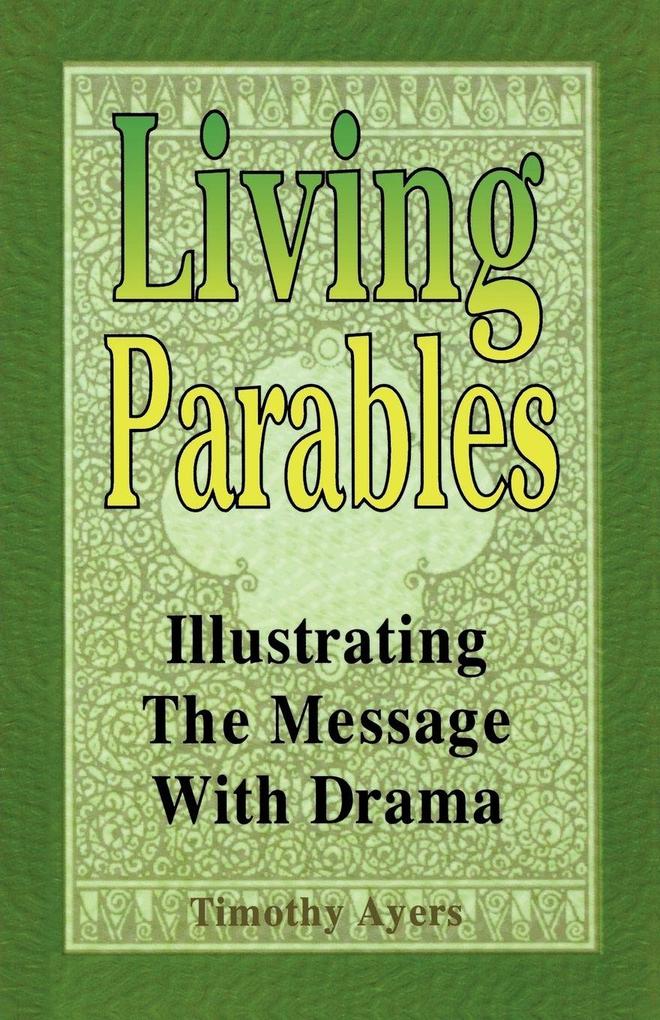 Living Parables