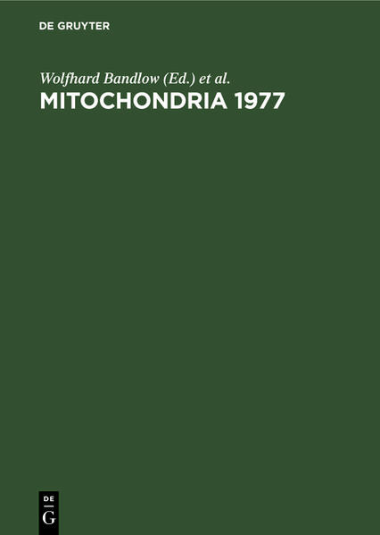 Genetics and biogenesis of mitochondria. Proceedings of a colloquium held at Schliersee Germany August 1977