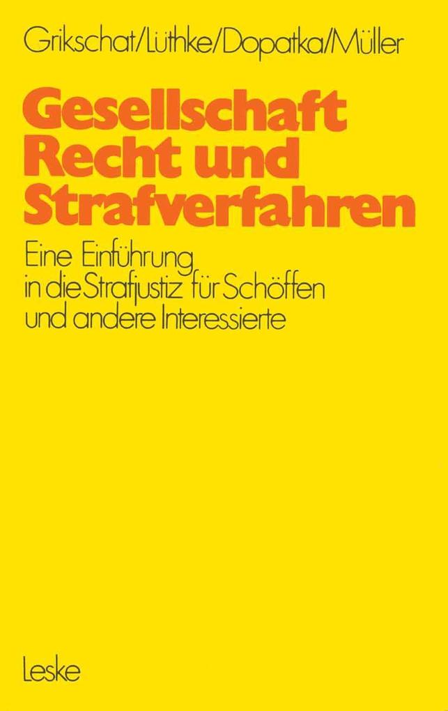 Gesellschaft Recht und Strafverfahren