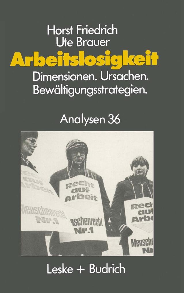 Arbeitslosigkeit - Dimensionen Ursachen und Bewältigungsstrategien