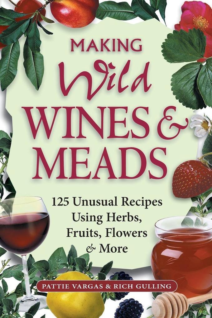 Making Wild Wines & Meads