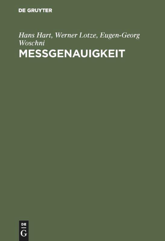 Meßgenauigkeit - Hans Hart/ Werner Lotze/ Eugen-Georg Woschni