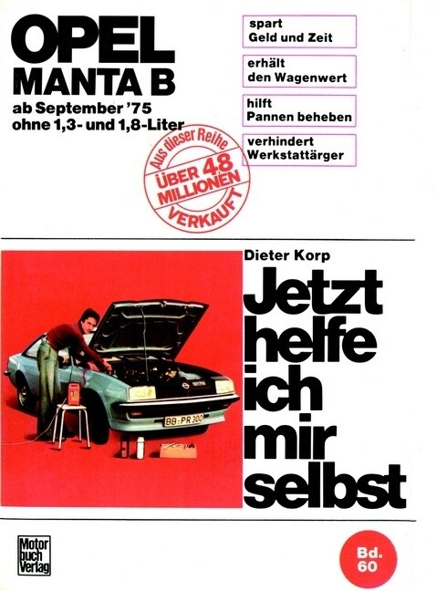 Opel Manta B (75-88) ohne 13 und 18 Liter - Dieter Korp