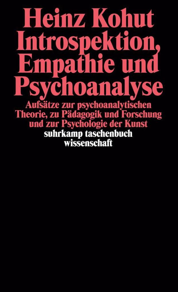 Introspektion Empathie und Psychoanalyse