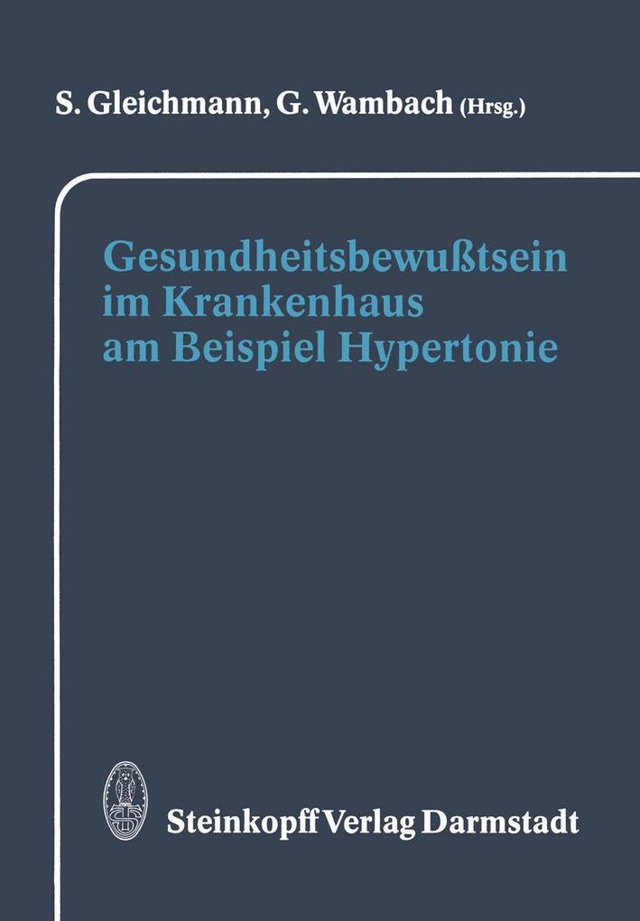 Gesundheitsbewußtsein im Krankenhaus am Beispiel Hypertonie