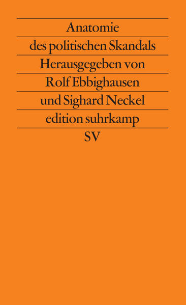 Anatomie des politischen Skandals