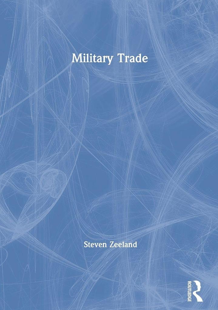 Military Trade