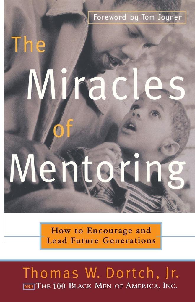The Miracles of Mentoring