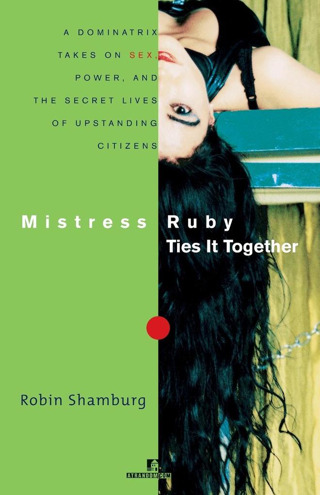 Mistress Ruby Ties It Together