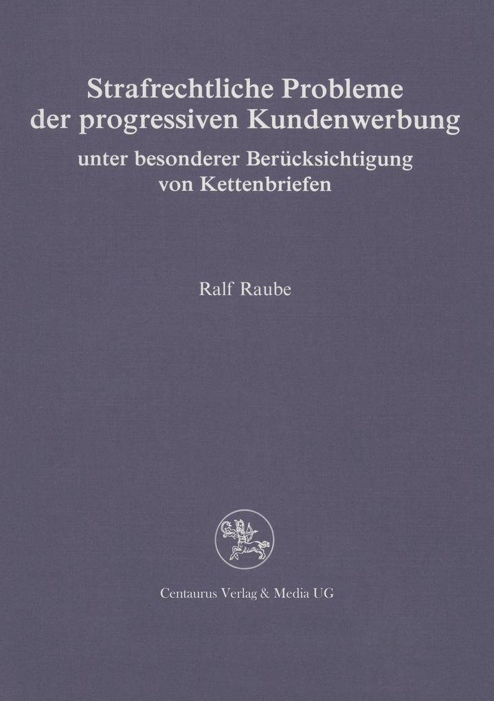 Strafrechtliche Probleme der progressiven Kundenwerbung