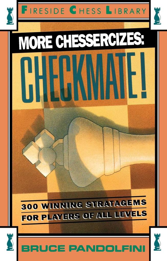 More Chessercizes