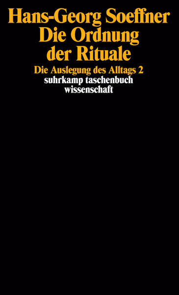 Die Ordnung der Rituale