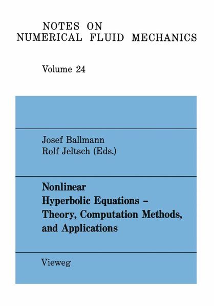 Nonlinear Hyperbolic Equations - Theory Computation Methods and Applications