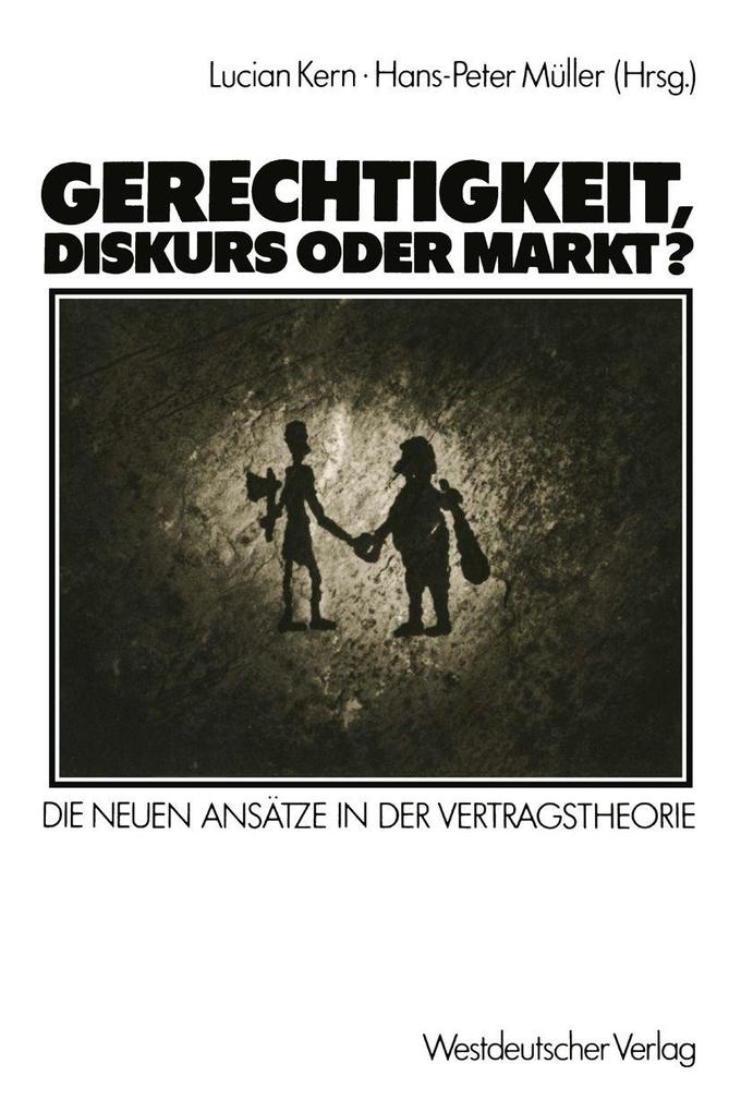 Gerechtigkeit Diskurs oder Markt?