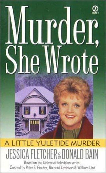 Murder She Wrote: A Little Yuletide Murder