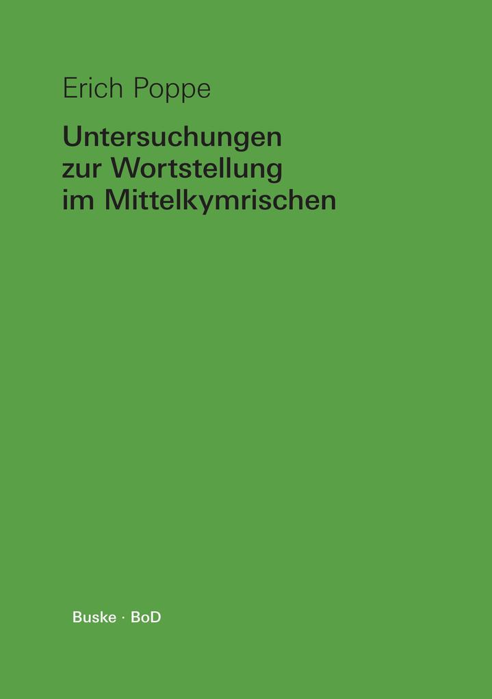 Untersuchungen zur Wortstellung im Mittelkymrischen