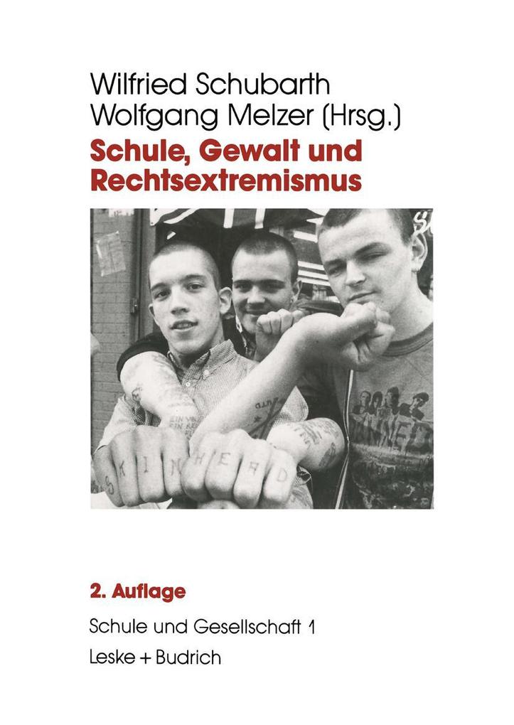 Schule Gewalt und Rechtsextremismus