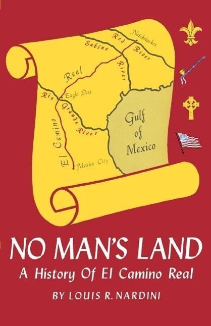 No Man‘s Land: A History of El Camino Real