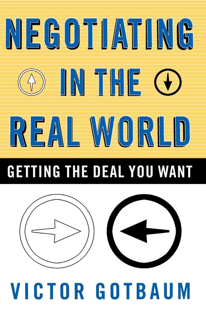 Negotiating In the Real World