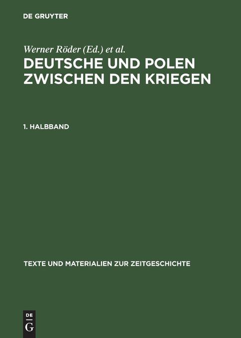 Deutsche und Polen zwischen den Kriegen - Przemyslaw Hauser/ Mathias Niendorf/ Werner Röder/ Christoph Weisz