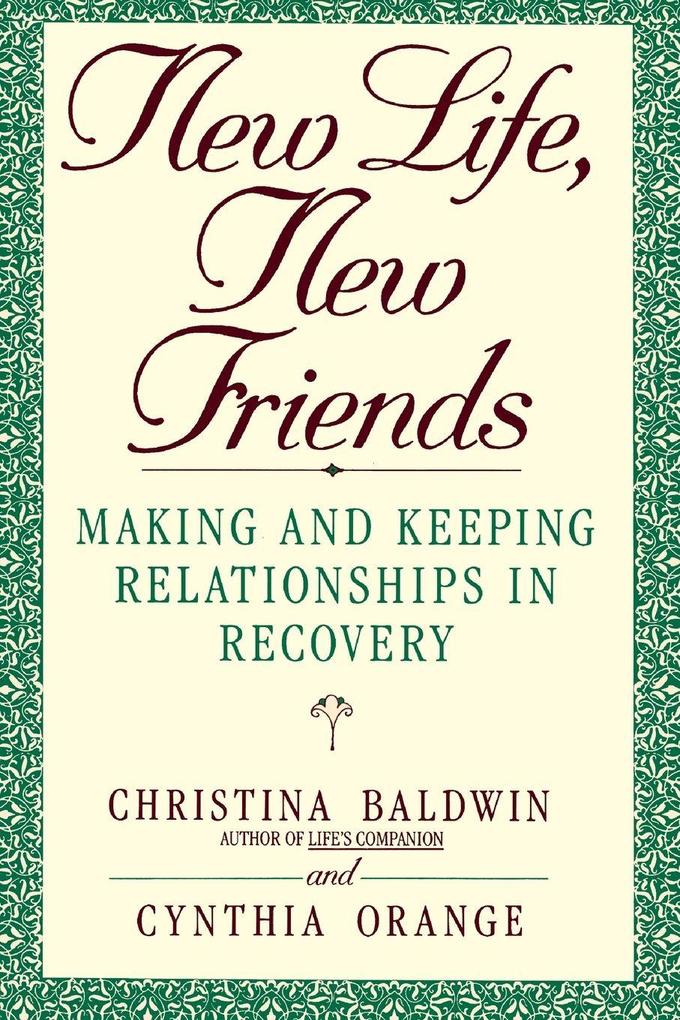 New Life New Friends