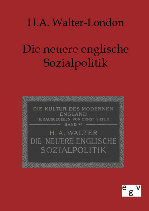 Neuere englische Sozialpolitik