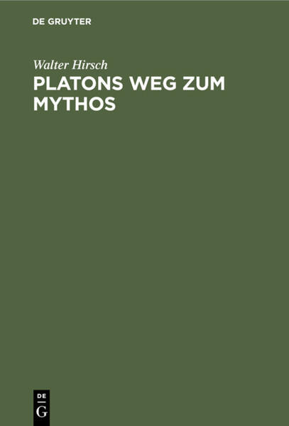 Platons Weg zum Mythos