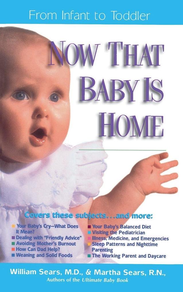 The Now That Baby is Home