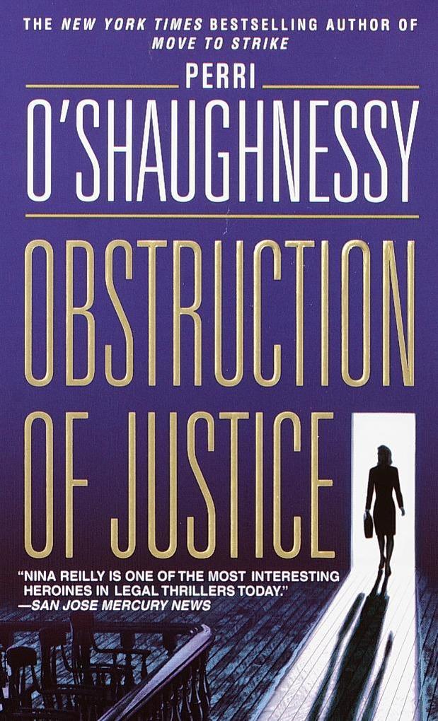 Obstruction of Justice - Perri O'Shaughnessy