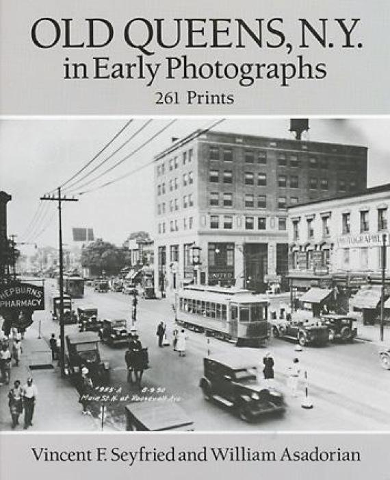 Old Queens N.Y. in Early Photographs: 261 Prints