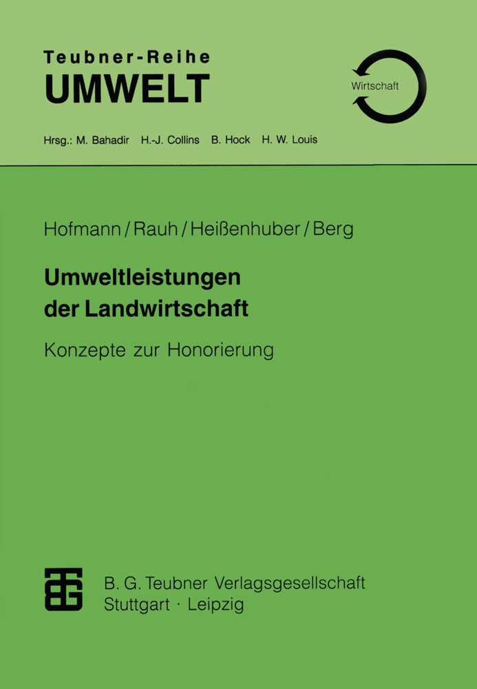 Umweltleistungen der Landwirtschaft - Alois Heissenhuber/ Rudolf Rauh/ Ernst Berg/ Herbert Hofmann