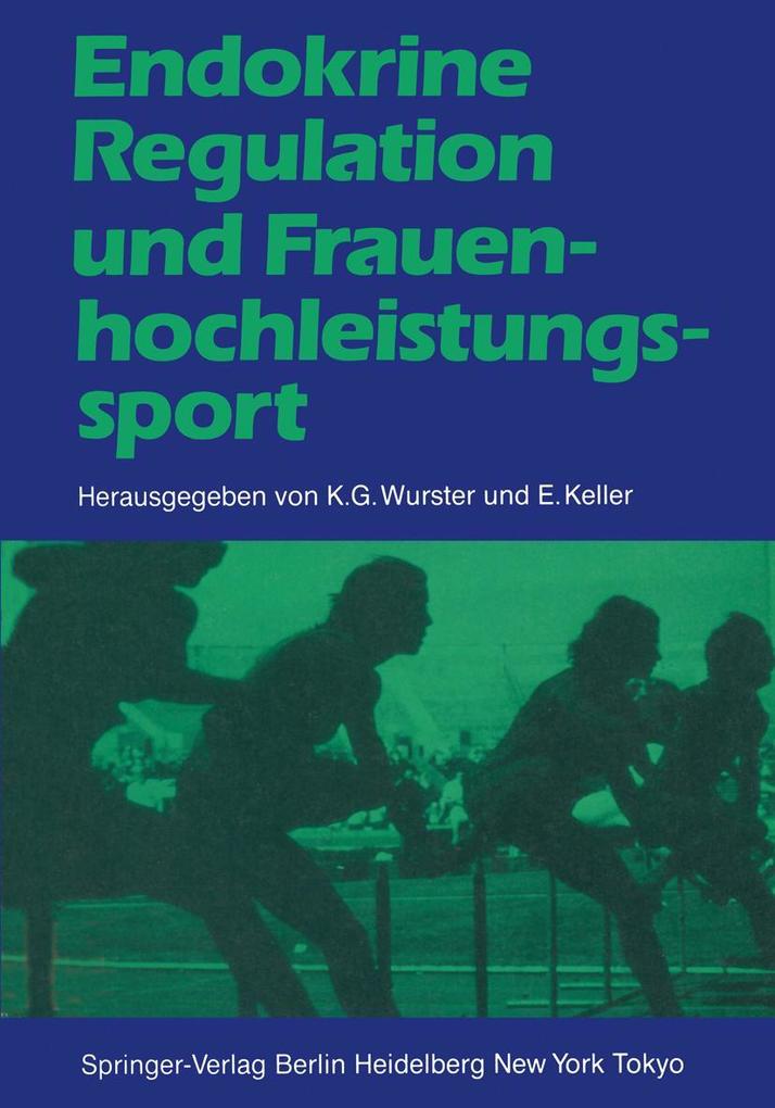 Endokrine Regulation und Frauenhochleistungssport