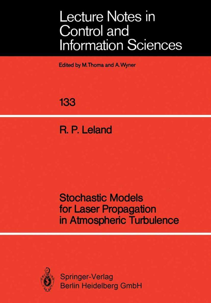 Stochastic Models for Laser Propagation in Atmospheric Turbulence