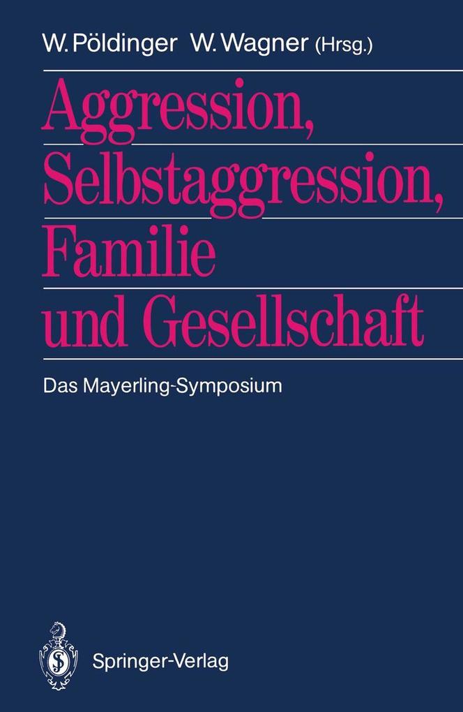Aggression Selbstaggression Familie und Gesellschaft